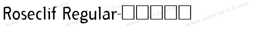Roseclif Regular字体转换